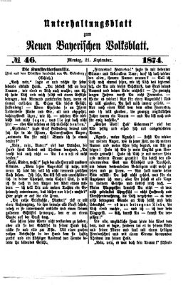 Neues bayerisches Volksblatt. Unterhaltungsblatt (Neues bayerisches Volksblatt) Montag 21. September 1874