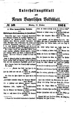 Neues bayerisches Volksblatt. Unterhaltungsblatt (Neues bayerisches Volksblatt) Montag 19. Oktober 1874