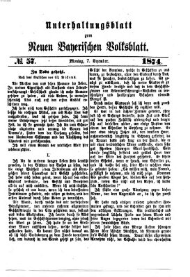 Neues bayerisches Volksblatt. Unterhaltungsblatt (Neues bayerisches Volksblatt) Montag 7. Dezember 1874