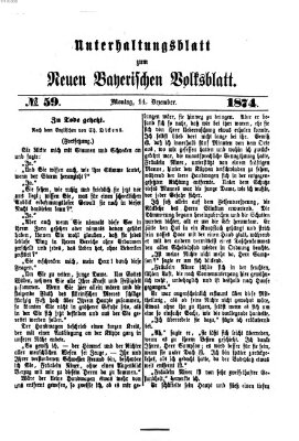 Neues bayerisches Volksblatt. Unterhaltungsblatt (Neues bayerisches Volksblatt) Montag 14. Dezember 1874