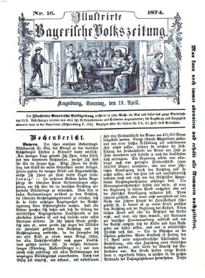 Illustrirte bayerische Volkszeitung Sonntag 19. April 1874