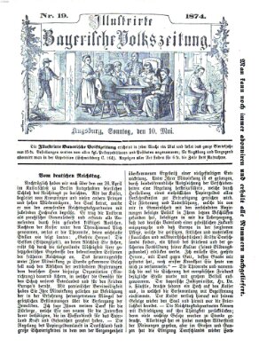 Illustrirte bayerische Volkszeitung Sonntag 10. Mai 1874