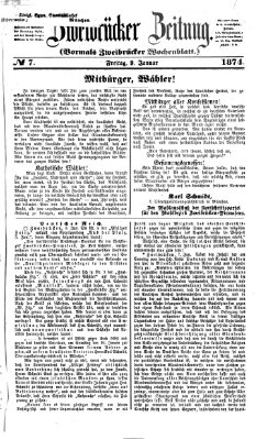 Zweibrücker Zeitung (Zweibrücker Wochenblatt) Freitag 9. Januar 1874