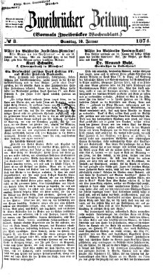 Zweibrücker Zeitung (Zweibrücker Wochenblatt) Samstag 10. Januar 1874