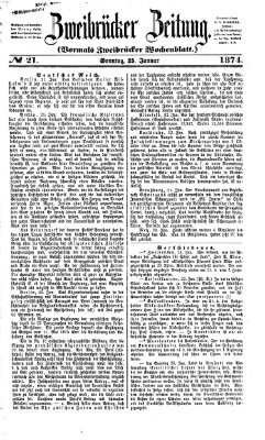 Zweibrücker Zeitung (Zweibrücker Wochenblatt) Sonntag 25. Januar 1874