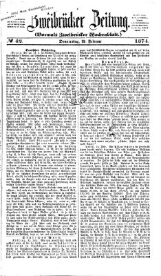 Zweibrücker Zeitung (Zweibrücker Wochenblatt) Donnerstag 19. Februar 1874