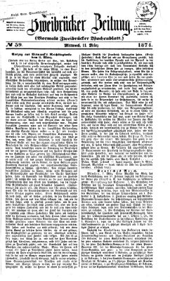 Zweibrücker Zeitung (Zweibrücker Wochenblatt) Mittwoch 11. März 1874