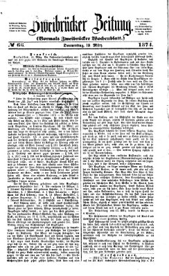 Zweibrücker Zeitung (Zweibrücker Wochenblatt) Donnerstag 19. März 1874