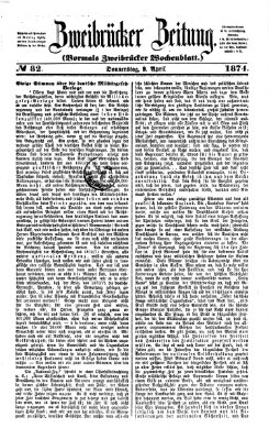 Zweibrücker Zeitung (Zweibrücker Wochenblatt) Donnerstag 9. April 1874