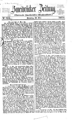 Zweibrücker Zeitung (Zweibrücker Wochenblatt) Samstag 30. Mai 1874