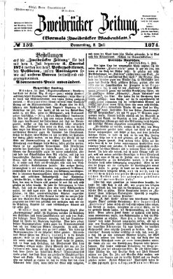 Zweibrücker Zeitung (Zweibrücker Wochenblatt) Donnerstag 2. Juli 1874