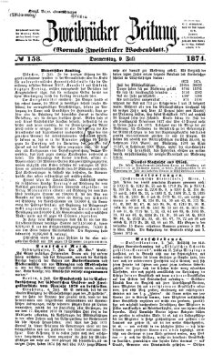 Zweibrücker Zeitung (Zweibrücker Wochenblatt) Donnerstag 9. Juli 1874