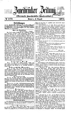 Zweibrücker Zeitung (Zweibrücker Wochenblatt) Sonntag 2. August 1874