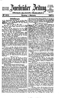 Zweibrücker Zeitung (Zweibrücker Wochenblatt) Dienstag 1. September 1874