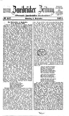 Zweibrücker Zeitung (Zweibrücker Wochenblatt) Samstag 5. September 1874
