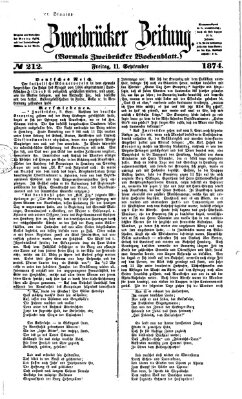 Zweibrücker Zeitung (Zweibrücker Wochenblatt) Freitag 11. September 1874