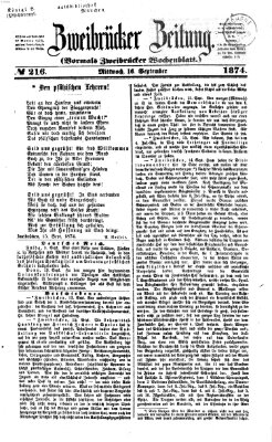 Zweibrücker Zeitung (Zweibrücker Wochenblatt) Mittwoch 16. September 1874