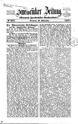 Zweibrücker Zeitung (Zweibrücker Wochenblatt) Dienstag 29. September 1874