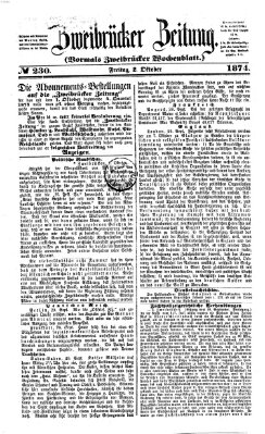 Zweibrücker Zeitung (Zweibrücker Wochenblatt) Freitag 2. Oktober 1874