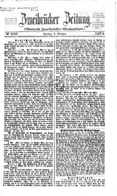 Zweibrücker Zeitung (Zweibrücker Wochenblatt) Freitag 9. Oktober 1874