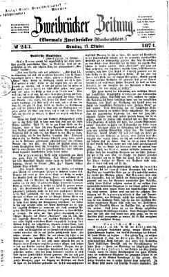 Zweibrücker Zeitung (Zweibrücker Wochenblatt) Samstag 17. Oktober 1874