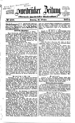 Zweibrücker Zeitung (Zweibrücker Wochenblatt) Sonntag 25. Oktober 1874