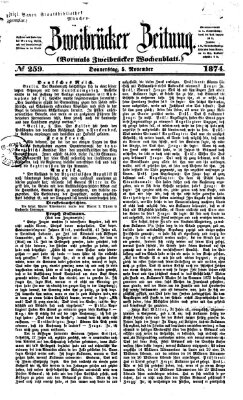 Zweibrücker Zeitung (Zweibrücker Wochenblatt) Donnerstag 5. November 1874