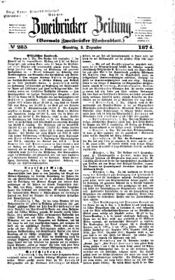 Zweibrücker Zeitung (Zweibrücker Wochenblatt) Samstag 5. Dezember 1874