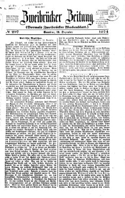 Zweibrücker Zeitung (Zweibrücker Wochenblatt) Samstag 19. Dezember 1874