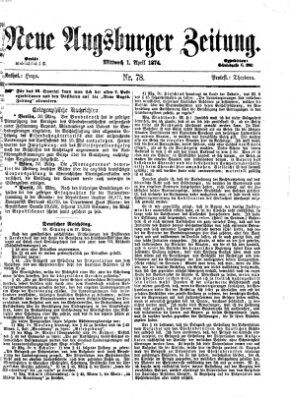 Neue Augsburger Zeitung Mittwoch 1. April 1874