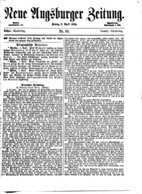 Neue Augsburger Zeitung Freitag 3. April 1874