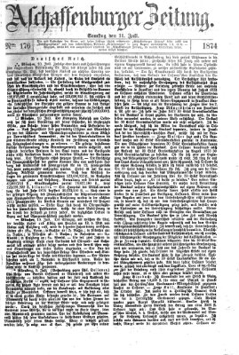 Aschaffenburger Zeitung Samstag 11. Juli 1874