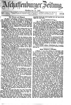 Aschaffenburger Zeitung Dienstag 14. Juli 1874