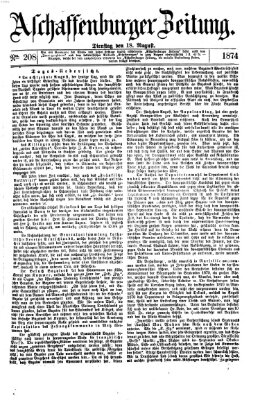 Aschaffenburger Zeitung Dienstag 18. August 1874