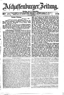 Aschaffenburger Zeitung Freitag 6. November 1874