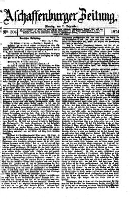 Aschaffenburger Zeitung Montag 7. Dezember 1874