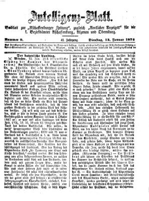 Aschaffenburger Zeitung. Intelligenz-Blatt : Beiblatt zur Aschaffenburger Zeitung ; zugleich amtlicher Anzeiger für die K. Bezirksämter Aschaffenburg, Alzenau und Obernburg (Aschaffenburger Zeitung) Dienstag 13. Januar 1874