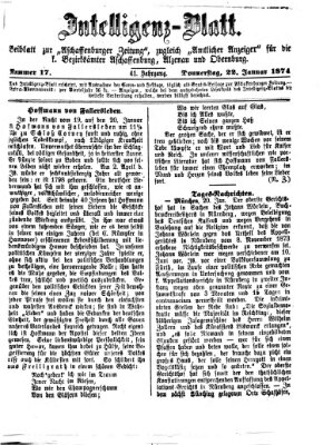 Aschaffenburger Zeitung. Intelligenz-Blatt : Beiblatt zur Aschaffenburger Zeitung ; zugleich amtlicher Anzeiger für die K. Bezirksämter Aschaffenburg, Alzenau und Obernburg (Aschaffenburger Zeitung) Donnerstag 22. Januar 1874