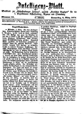 Aschaffenburger Zeitung. Intelligenz-Blatt : Beiblatt zur Aschaffenburger Zeitung ; zugleich amtlicher Anzeiger für die K. Bezirksämter Aschaffenburg, Alzenau und Obernburg (Aschaffenburger Zeitung) Donnerstag 5. März 1874