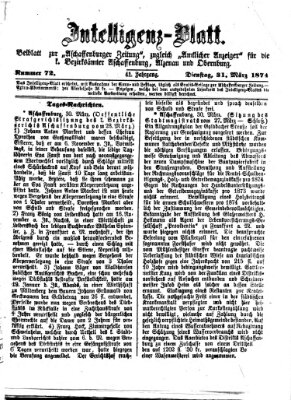 Aschaffenburger Zeitung. Intelligenz-Blatt : Beiblatt zur Aschaffenburger Zeitung ; zugleich amtlicher Anzeiger für die K. Bezirksämter Aschaffenburg, Alzenau und Obernburg (Aschaffenburger Zeitung) Dienstag 31. März 1874