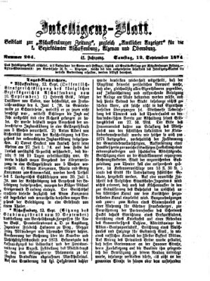 Aschaffenburger Zeitung. Intelligenz-Blatt : Beiblatt zur Aschaffenburger Zeitung ; zugleich amtlicher Anzeiger für die K. Bezirksämter Aschaffenburg, Alzenau und Obernburg (Aschaffenburger Zeitung) Samstag 12. September 1874