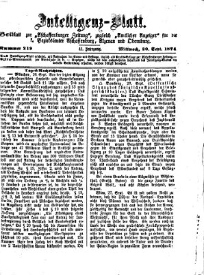 Aschaffenburger Zeitung. Intelligenz-Blatt : Beiblatt zur Aschaffenburger Zeitung ; zugleich amtlicher Anzeiger für die K. Bezirksämter Aschaffenburg, Alzenau und Obernburg (Aschaffenburger Zeitung) Mittwoch 30. September 1874