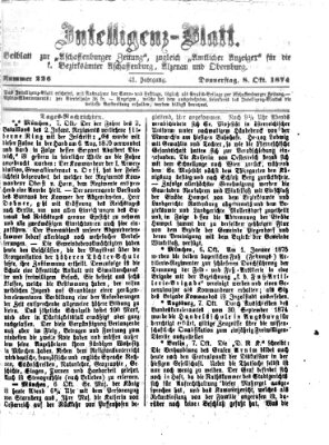 Aschaffenburger Zeitung. Intelligenz-Blatt : Beiblatt zur Aschaffenburger Zeitung ; zugleich amtlicher Anzeiger für die K. Bezirksämter Aschaffenburg, Alzenau und Obernburg (Aschaffenburger Zeitung) Donnerstag 8. Oktober 1874