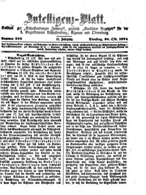 Aschaffenburger Zeitung. Intelligenz-Blatt : Beiblatt zur Aschaffenburger Zeitung ; zugleich amtlicher Anzeiger für die K. Bezirksämter Aschaffenburg, Alzenau und Obernburg (Aschaffenburger Zeitung) Dienstag 20. Oktober 1874
