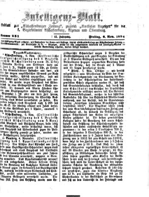 Aschaffenburger Zeitung. Intelligenz-Blatt : Beiblatt zur Aschaffenburger Zeitung ; zugleich amtlicher Anzeiger für die K. Bezirksämter Aschaffenburg, Alzenau und Obernburg (Aschaffenburger Zeitung) Freitag 6. November 1874