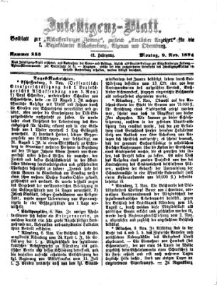 Aschaffenburger Zeitung. Intelligenz-Blatt : Beiblatt zur Aschaffenburger Zeitung ; zugleich amtlicher Anzeiger für die K. Bezirksämter Aschaffenburg, Alzenau und Obernburg (Aschaffenburger Zeitung) Montag 9. November 1874