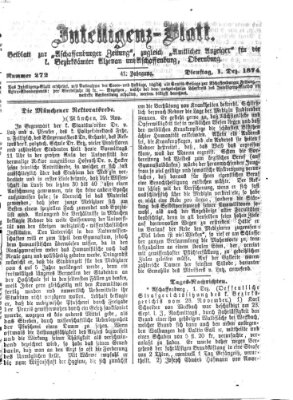 Aschaffenburger Zeitung. Intelligenz-Blatt : Beiblatt zur Aschaffenburger Zeitung ; zugleich amtlicher Anzeiger für die K. Bezirksämter Aschaffenburg, Alzenau und Obernburg (Aschaffenburger Zeitung) Dienstag 1. Dezember 1874