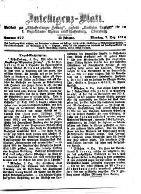 Aschaffenburger Zeitung. Intelligenz-Blatt : Beiblatt zur Aschaffenburger Zeitung ; zugleich amtlicher Anzeiger für die K. Bezirksämter Aschaffenburg, Alzenau und Obernburg (Aschaffenburger Zeitung) Montag 7. Dezember 1874