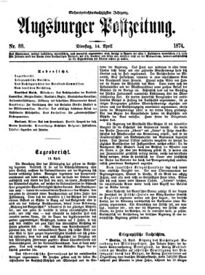 Augsburger Postzeitung Dienstag 14. April 1874