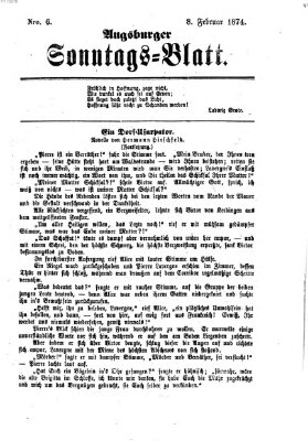 Augsburger Sonntagsblatt (Augsburger Postzeitung) Sonntag 8. Februar 1874